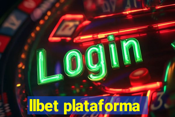 llbet plataforma